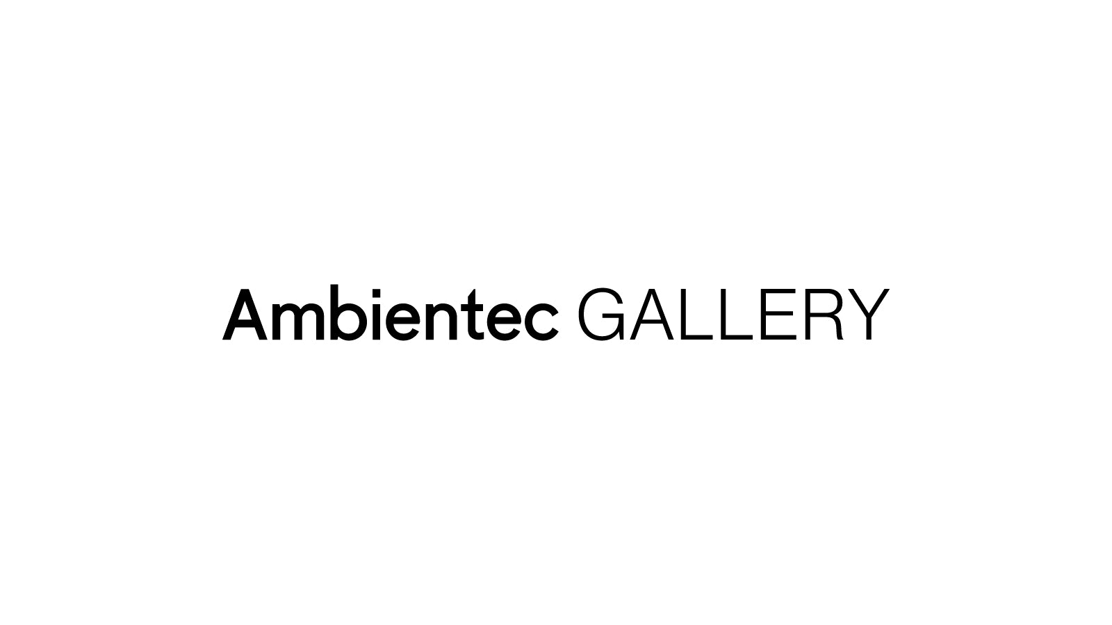 【完全予約制ギャラリー・Ambientec GALLERYを2/27(月)にオープンいたします】